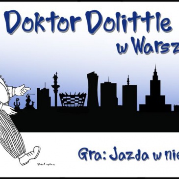 Doktor Dolittle w Warszawie