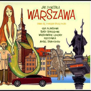 Jak powstała Warszawa?