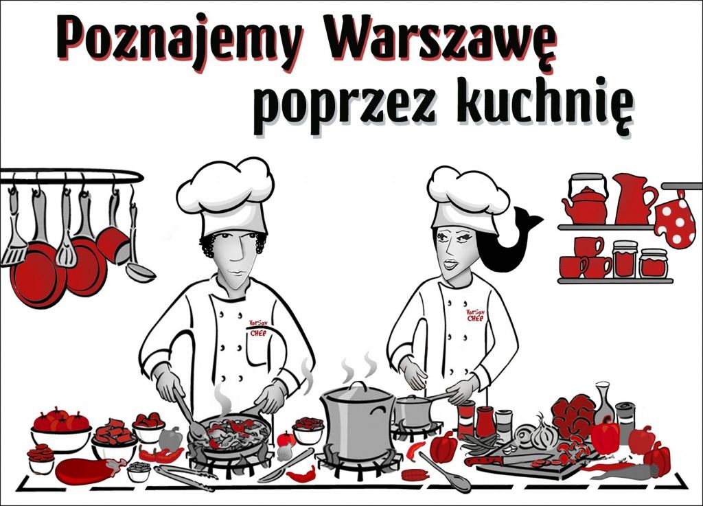 Poznajemy Warszawę poprzez kuchnię