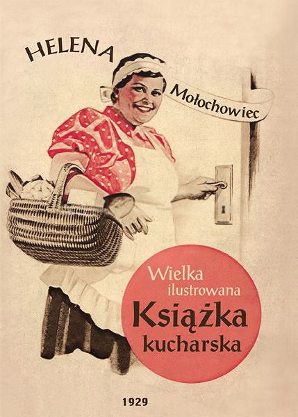 Wielka ilustrowana książka kucharska Helena Mołochowiec